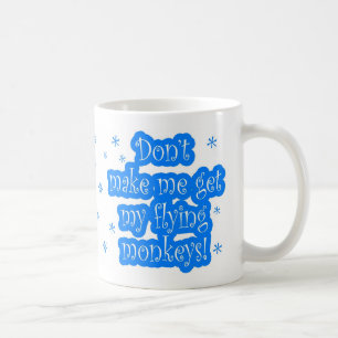 Mug Ne m'incitez pas à obtenir à mes singes de vol l