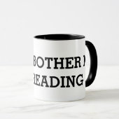 MUG NE M'INQUIÈTE PAS QUE JE LIS (Devant droit)