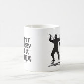 Mug Ne m'inquiétez pas suis un Ninja (Centre)