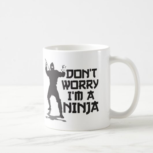 Mug Ne m'inquiétez pas suis un Ninja (Droite)