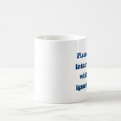 Mug Ne m'interrompez pas pendant que je vous ignore (Centre)