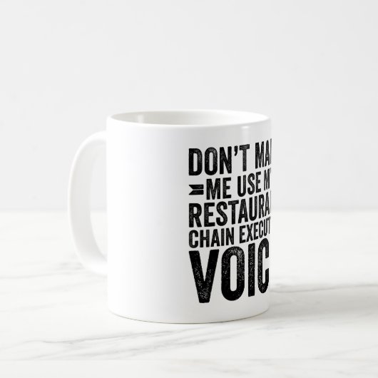 Mug Ne m'oblige pas à utiliser ma chaîne de restaurant (Devant gauche)