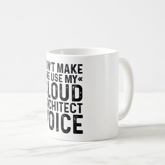 Mug Ne m'oblige pas à utiliser ma voix Cloud Architect (Devant droit)