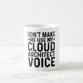 Mug Ne m'oblige pas à utiliser ma voix Cloud Architect (Centre)