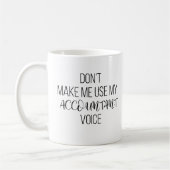 Mug Ne m'oblige pas à utiliser ma voix comptable  (Gauche)