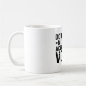 Mug Ne m'oblige pas à utiliser ma voix comptable (Gauche)