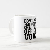 Mug Ne m'oblige pas à utiliser ma voix d'administrateu (Devant gauche)