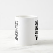Mug Ne m'oblige pas à utiliser ma voix de boule de PIC (Centre)