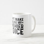 Mug Ne m'oblige pas à utiliser ma voix de caisse (Devant droit)