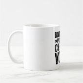 Mug Ne m'oblige pas à utiliser ma voix de chimiste (Gauche)