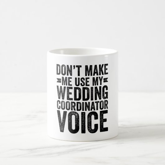 Mug Ne m'oblige pas à utiliser ma voix de coordinateur (Centre)