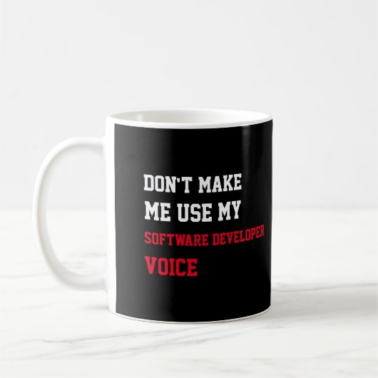 Mug Ne m'oblige pas à utiliser ma voix de développeur (Gauche)