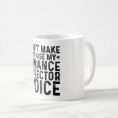 Mug Ne m'oblige pas à utiliser ma voix de directeur fi (Devant droit)