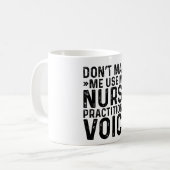 Mug Ne m'oblige pas à utiliser ma voix de médecin infi (Devant gauche)