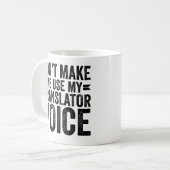 Mug Ne m'oblige pas à utiliser ma voix de traducteur (Devant gauche)
