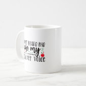 Mug Ne m'oblige pas à utiliser ma voix d'enseignant (Devant gauche)