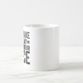 Mug Ne m'oblige pas à utiliser ma voix d'entrepreneur (Centre)