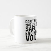 Mug Ne m'oblige pas à utiliser ma voix d'ingénieur de (Devant gauche)