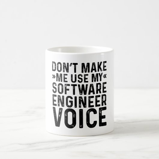 Mug Ne m'oblige pas à utiliser ma voix d'ingénieur log (Centre)