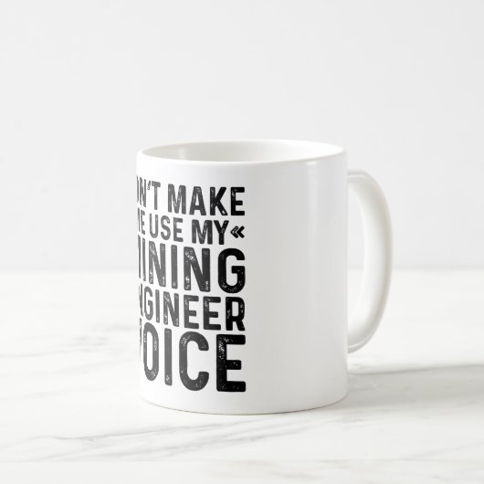 Mug Ne m'oblige pas à utiliser ma voix d'ingénieur min (Devant droit)
