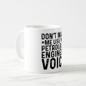 Mug Ne m'oblige pas à utiliser ma voix d'ingénieur pét (Devant gauche)