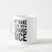 Mug Ne m'oblige pas à utiliser ma voix mécanique (Devant gauche)