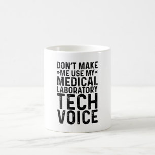 Mug Ne m'oblige pas à utiliser ma voix Médicale de lab