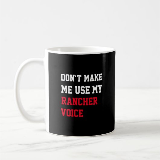 Mug Ne m'oblige pas à utiliser ma voix Rancher (Gauche)