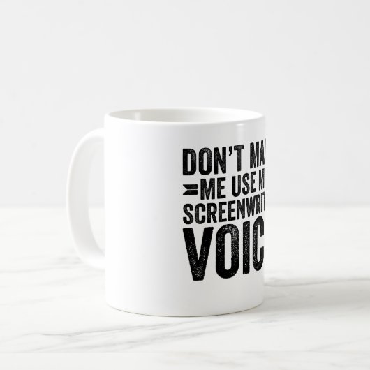Mug Ne m'oblige pas à utiliser ma voix scénariste (Devant gauche)