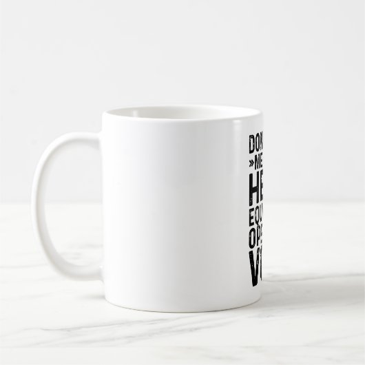 Mug Ne m'oblige pas à utiliser mon appareil lourd Voic (Gauche)