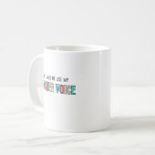 Mug Ne m'obligez pas à utiliser ma voix d'enseignant,  (Devant gauche)