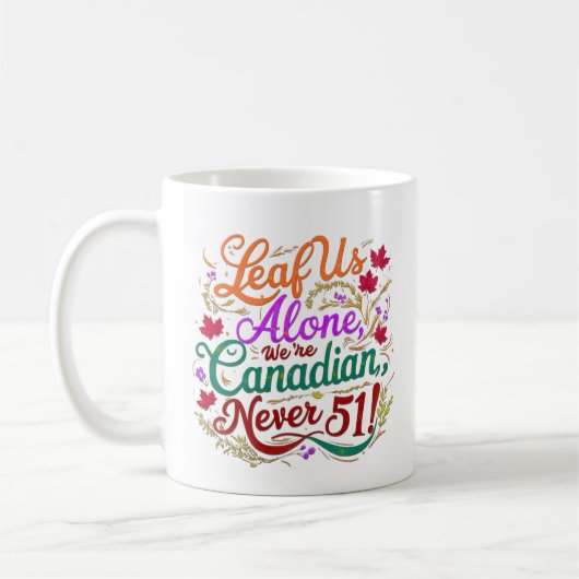 Mug Ne nous laisse qu'une, canadienne, jamais 51, (Gauche)