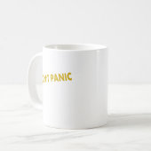 Mug Ne panique pas une citation amusante (Devant gauche)