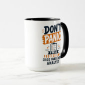Mug Ne paniquez pas, je suis un analyste de gestion de (Devant droit)