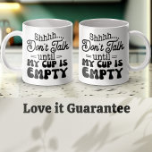 Mug Ne parlez pas jusqu'à ce que ma Coupe soit vide et