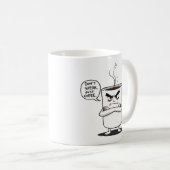 Mug Ne parlez pas - Juste du café (Devant droit)