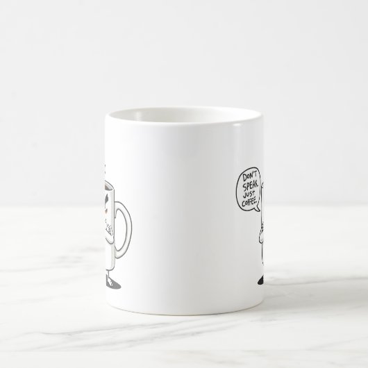 Mug Ne parlez pas - Juste du café (Centre)