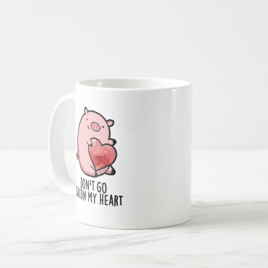 Mug Ne pars pas Bacon Mon Coeur Funny Pig Pun (Devant gauche)