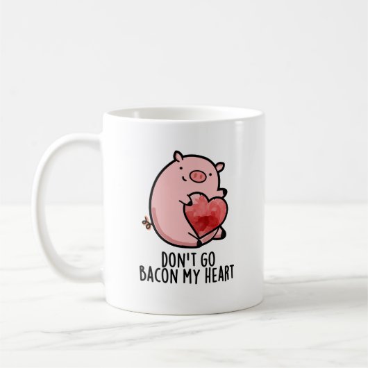 Mug Ne pars pas Bacon Mon Coeur Funny Pig Pun (Gauche)