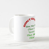 Mug Ne pas abandonner (Devant gauche)