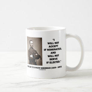 Mug Ne pas accepter si pas citation nommée de Sherman