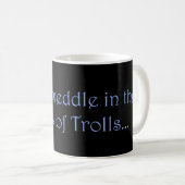 Mug Ne pas confondre les trolls (Devant droit)