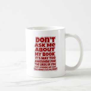 Mug Ne pas demander à propos de mon livre