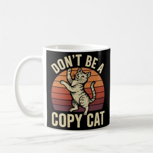 Mug Ne pas être un chat de copie (Gauche)