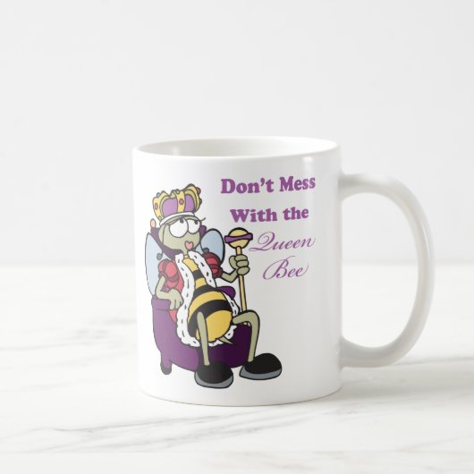 Mug ne pas gâcher avec queen bee (Droite)