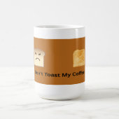 Mug Ne pas griller mon café (Centre)