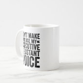 Mug Ne pas me faire utiliser ma voix d'assistant exécu (Devant gauche)