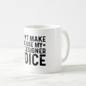 Mug Ne pas me faire utiliser ma voix de concepteur UX (Devant droit)