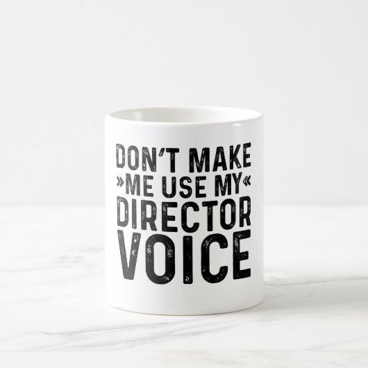 Mug Ne pas me faire utiliser ma voix de directeur (Centre)