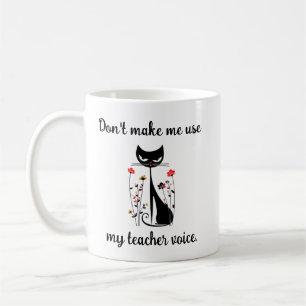Mug Ne pas me faire utiliser mon chat vocal enseignant